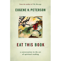 Eat This Book: A Conversation in the Art of Spiritual Reading - Paperback