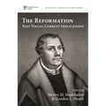 The Reformation: Past Voices, Current Implications - Paperback