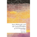 Stoic Philosophy and the Control Problem of AI Technology: Caught in the Web - Paperback
