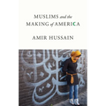Muslims and the Making of America - Paperback