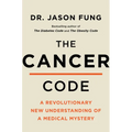 The Cancer Code: A Revolutionary New Understanding of a Medical Mystery - Hardcover