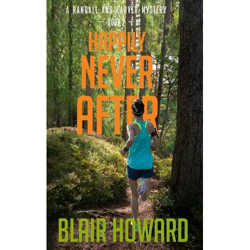 Happily Never After: A Randall & Carver Mystery - Paperback
