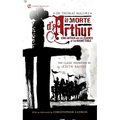 Le Morte d'Arthur: King Arthur and the Legends of the Round Table - Mass Market Paperbound