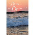 "Life Is ... an Ocean ...": "Explore and Float!" - Paperback
