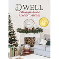 Dwell: Celebrating the Arrival of Advent at Home - Hardcover