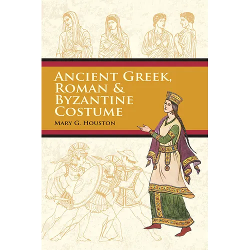 Ancient Greek, Roman & Byzantine Costume - Paperback