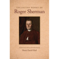 Collected Works of Roger Sherman - Paperback