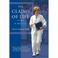The Claims of Life: A Memoir - Hardcover