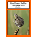 Blood-Soaked Buddha/Hard Earth Pascal - Paperback