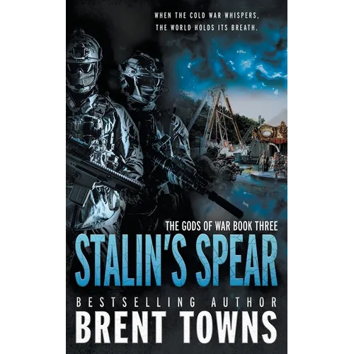 Stalin's Spear: An Action-Adventure Series - Paperback