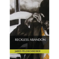 Reckless Abandon - Paperback