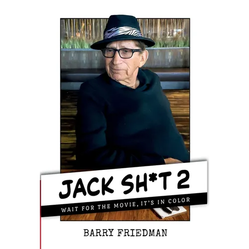 Jack Sh*t 2: Wait For the Movie, It's in Color - Hardcover