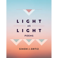 Light as Light: Poems Volume 93 - Hardcover
