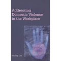 Addressing Domestic Violence in the Workplace - Paperback
