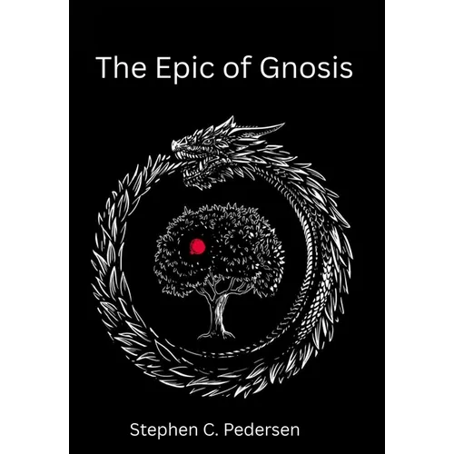 The Epic of Gnosis - Hardcover