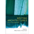 Writing Architectures: Ficto-Critical Approaches - Paperback