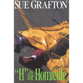 H Is for Homicide: A Kinsey Millhone Novel - Hardcover