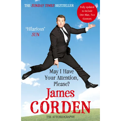 May I Have Your Attention, Please?: The Autobiography - Paperback