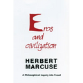 Eros and Civilization: A Philosophical Inquiry Into Freud - Paperback
