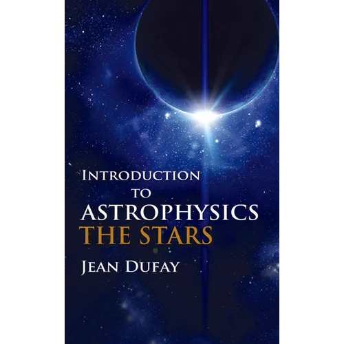 Introduction to Astrophysics: The Stars - Paperback