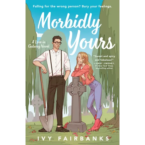 Morbidly Yours - Paperback