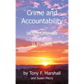 Crime and Accountability: Victim - Offender Mediation in Practice - Hardcover