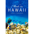 Made in Hawaii: Volume 46 - Paperback