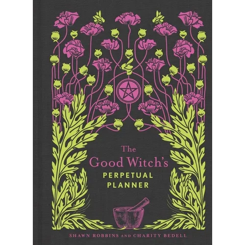 The Good Witch's Perpetual Planner - Paperback