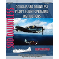 Douglas SBD Dauntless Pilot's Flight Operating Instructions - Paperback