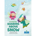 Soaring Above Snow - Paperback