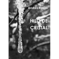 Hilo de Cristal - Paperback