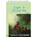 Light a Distant Fire - Paperback