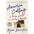 America Calling: A Foreign Student in a Country of Possibility - Paperback