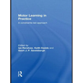 Motor Learning in Practice: A Constraints-Led Approach - Paperback