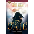 The Baby Catcher Gate - Paperback