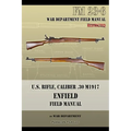 U.S. Rifle, Caliber .30 M1917 Enfield: FM 23-6 - Paperback