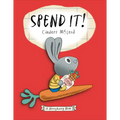 Spend It! - Hardcover