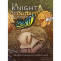 The Knight and the Butterfly - Hardcover
