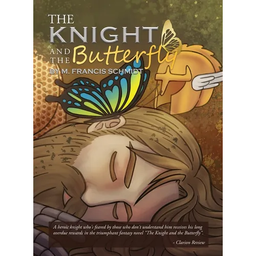 The Knight and the Butterfly - Hardcover