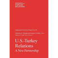 U.S-Turkey Relations: A New Partnership - Paperback