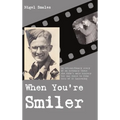 When You're Smiler - Hardcover