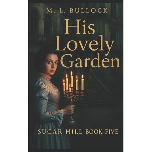 His Lovely Garden - Paperback