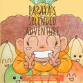 Papaya's Splendid Adventure - Paperback