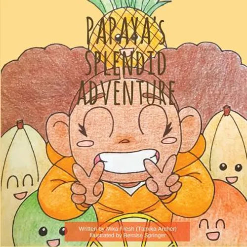 Papaya's Splendid Adventure - Paperback