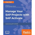 Manage Your SAP Projects with SAP Activate - Paperback