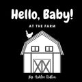 Hello, Baby! At The Farm - Paperback