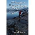 27 Thoughts on Having No Regrets in Life - Paperback