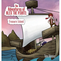 The Adventures of Alex the Pirate: Treasure Island - Hardcover
