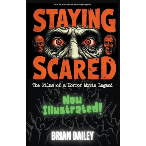 Staying Scared - The Films of a Horror Movie Legend - Paperback
