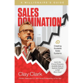 Sales Domination: A Millionaire's Guide for Creating Scalable Sales Systems: A Millionaire's Guide for Creating Scalable Sales Systems - Paperback